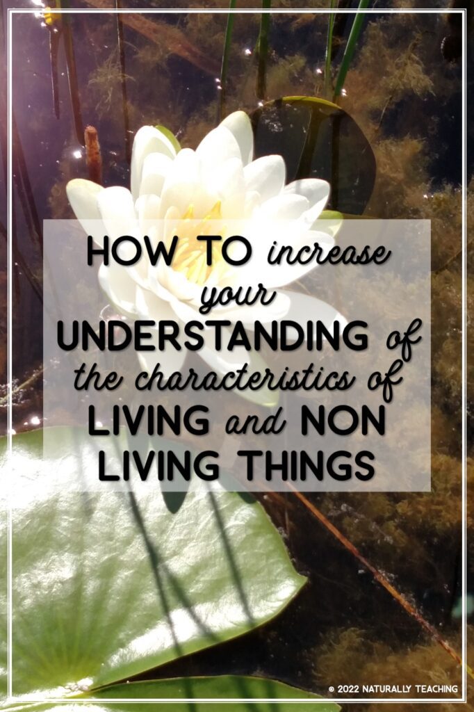 Characteristics of Living and Non Living Things