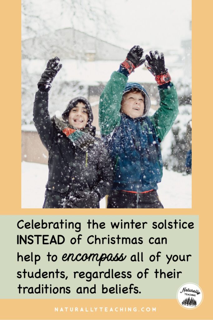 The winter solstice is something that everyone on Earth experiences and can create unity in your diverse classroom.