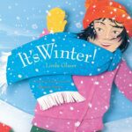 It's Winter! by Linda Glaser