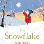 The Snowflake by Benji Davies