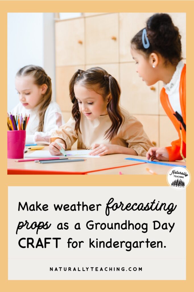 Kindergarteners will love the chance to be weather forecasters in your classroom and allowing them time to create props out of craft materials will enhance that opportunity.