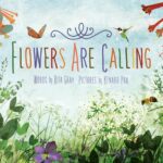 Flowers Are Calling by Rita Gray