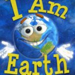 I Am Earth by Rebecca and James McDonald