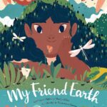 My Friend Earth by Patricia MacLachlan