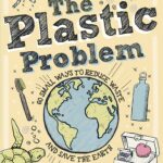 The Plastic Problem by Aubre Andrus