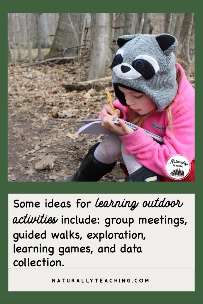 Like science notebooking, there are many different kinds of activities that you can do with your student outside while using outdoor education.