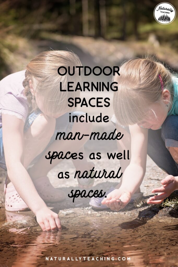 Outdoor learning spaces are any location outside that you can use to teach your students.