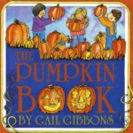 The Pumpkin Book by Gail Gibbons