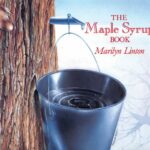The Maple Syrup Book by Marilyn Linton