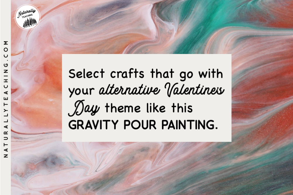 Like this pour painting, crafts that are related to your theme can help extend the fun and learning