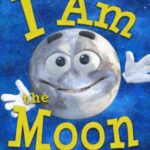 I Am the Moon by Rebecca and James McDonald