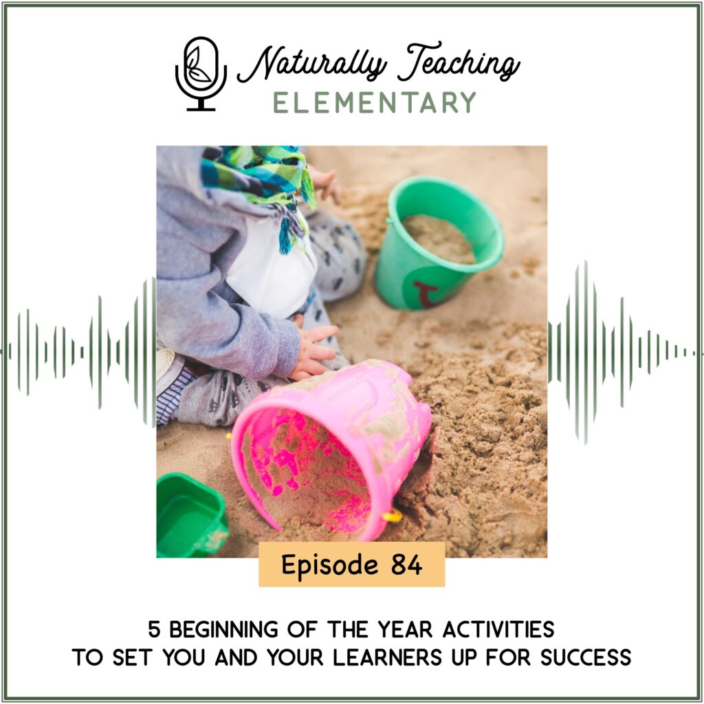 Ep. 84: 5 Beginning of the Year to Set You and Your Learners Up for Success