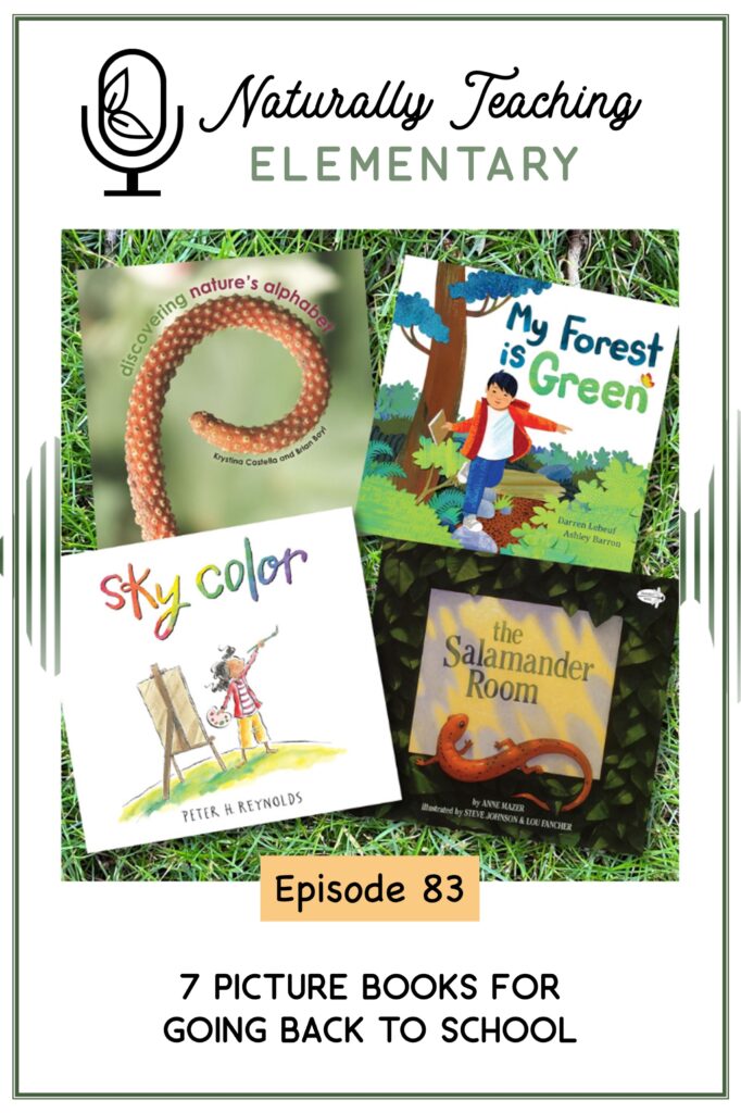 Ep. 83: 7 Picture Books for Going Back to School